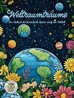 Nanja Holland - Weltraumträume - Ein Malbuch für fantastische Reisen durch das Weltall, Häftad
