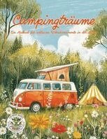 Nanja Holland - Campingträume - Ein Malbuch für achtsame Urlaubsmomente in der Natur, Häftad