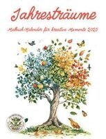 Nanja Holland - Jahresträume - Malbuch-Kalender für kreative Momente 2025, Häftad