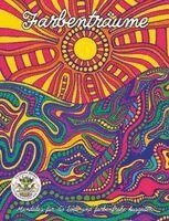 Nanja Holland - Farbenträume - Mandalas für die Seele und farbenfrohe Auszeiten, Häftad. Tillgänglighet: Lägg i varukorg