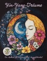 Nanja Holland - Yin-Yang-Träume: Ein Malbuch für Harmonie und Ausgeglichenheit, Häftad. Tillgänglighet: Lägg i varukorg