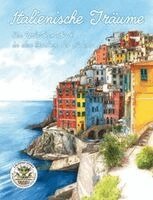 Nanja Holland - Italienische Träume - Ein Urlaubsmalbuch in den Farben des Südens, Häftad