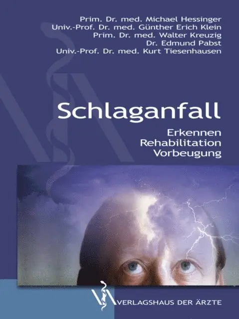 Kurt Tiesenhausen, Edmund Pabst, Walter Kreuzig, Gunther Erich Klein, Michael Hessinger - Schlaganfall, E-bok. Tillgänglighet: Lägg i varukorg