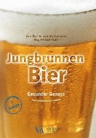 Manfred Walzl, Michael Hlatky - Jungbrunnen Bier, Häftad