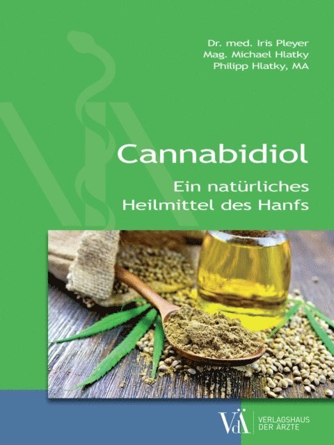Philipp Hlatky, Michael Hlatky, Iris Pleyer - Cannabidiol, E-bok