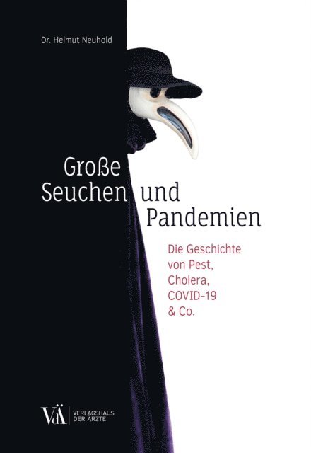Helmut Neuhold - Große Seuchen und Pandemien, E-bok
