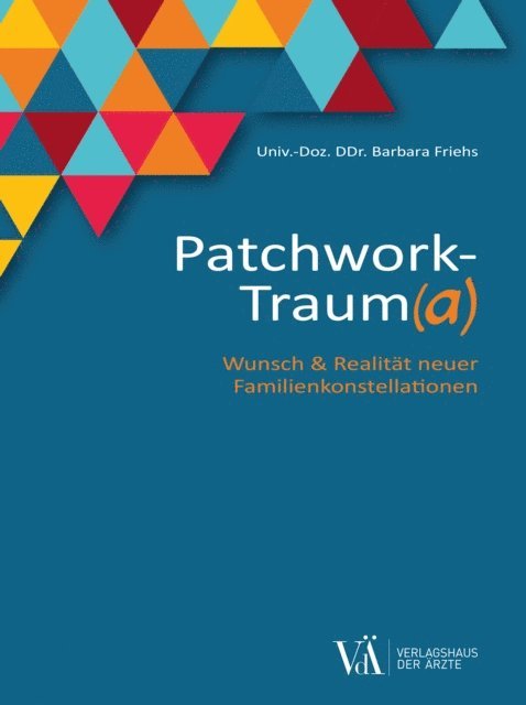 Barbara Friehs - Patchwork-Traum(a), E-bok