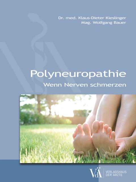 Wolfgang Bauer, Klaus-Dieter Kieslinger - Polyneuropathie, E-bok