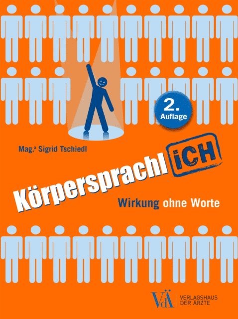 Mag.a Sigrid Tschiedl - KörpersprachliCH, E-bok