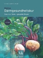 Alexandra Knauer - Meine Darmgesundheitskur, Inbunden