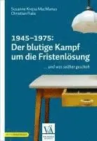 Susanne Krejsa MacManus, Christian Fiala - 1945-1975: Der blutige Kampf um die Fristenlösung, Häftad. Tillgänglighet: Lägg i varukorg