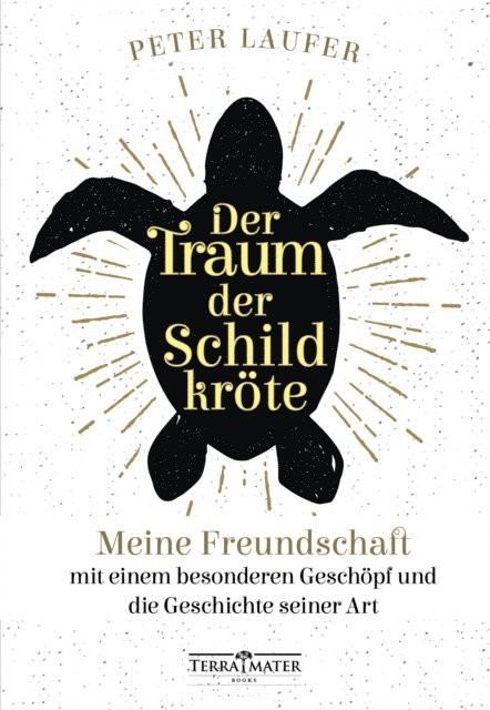 Peter Laufer - Der Traum der Schildkröte, E-bok
