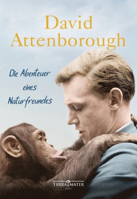 David Attenborough - Die Abenteuer eines Naturfreundes, E-bok