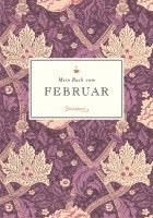 Liane Dirks - Mein Buch vom Februar, Inbunden
