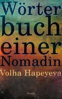 Volha Hapeyeva - Wörterbuch einer Nomadin, Inbunden