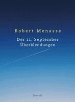 Robert Menasse - Der 11. September. Überblendungen, Inbunden. Tillgänglighet: Lägg i varukorg