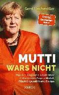 Mutti wars nicht