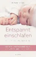 Entspannt einschlafen - glücklich aufwachen