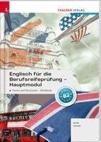 Gabriele Raab, Christina Kodre - Englisch für die Berufsreifeprüfung - Hauptmodul Forms and Structures, Workbook + E-Book, Häftad