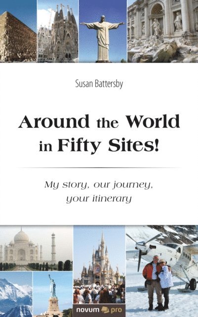 Susan Battersby - Around the World in Fifty Sites!, E-bok