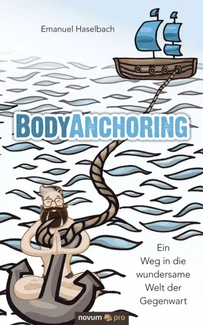 Emanuel Haselbach - BodyAnchoring, E-bok. Tillgänglighet: Lägg i varukorg