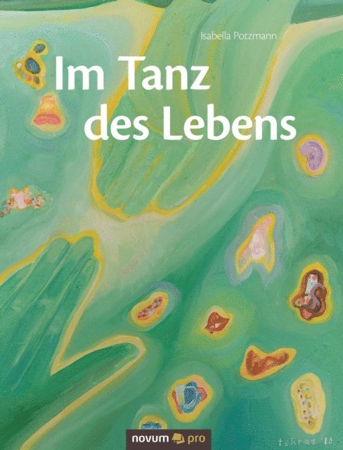 Isabella Potzmann - Im Tanz des Lebens, E-bok. Tillgänglighet: Lägg i varukorg
