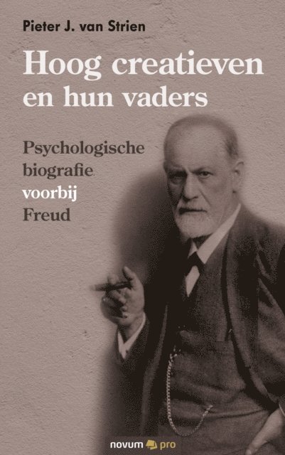 Pieter J. van Strien - Hoog creatieven en hun vaders, E-bok