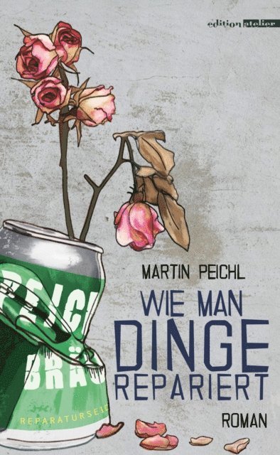 Martin Peichl - Wie man Dinge repariert, E-bok
