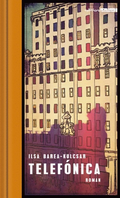 Ilsa Barea-Kulcsar, Georg Pichler - Telefónica, E-bok