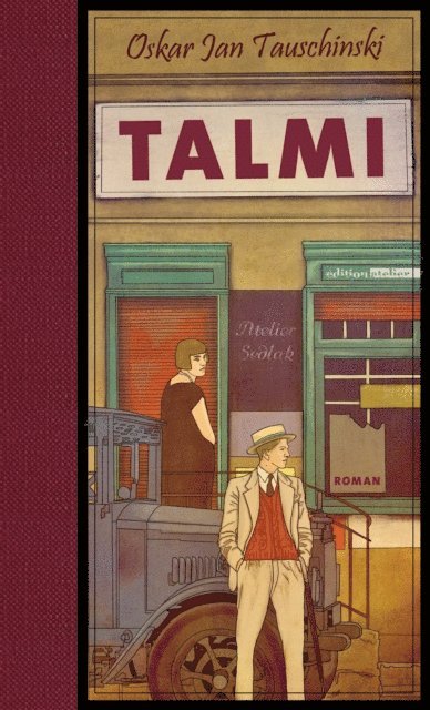 Oskar Jan Tauschinski, Evelyne Polt-Heinzl - Talmi, E-bok