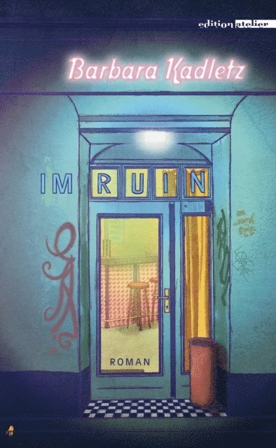 Barbara Kadletz - Im Ruin, E-bok
