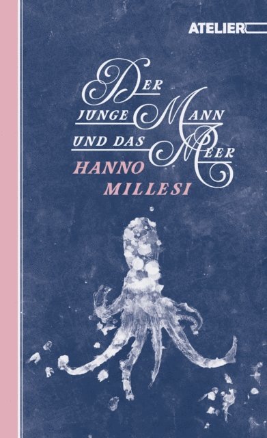Hanno Millesi - Der junge Mann und das Meer, E-bok