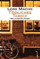 Lore Macho - Tödliches Tarock, Häftad