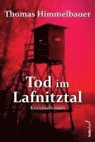 Thomas Himmelbauer - Tod im Lafnitztal, Häftad