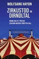 Wolfgang Haydn - Zirkustod im Dirndltal, Häftad