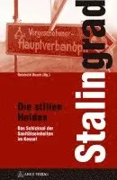Reinhold Busch - Stalingrad - Die stillen Helden, Inbunden. Tillgänglighet: Lägg i varukorg
