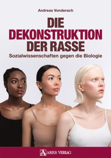 Andreas Vonderach - Die Dekonstruktion der Rasse, E-bok