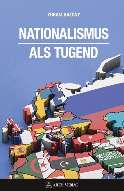 Yoram Hazony - Nationalismus als Tugend, E-bok