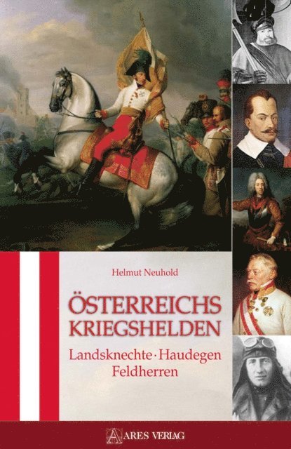 Helmut Neuhold - Österreichs Kriegshelden, E-bok