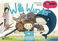 Willi Wunder - Das Bilder-Erz�hlbuch f�r alle Kinder, die ihre Einzigartigkeit entdecken wollen