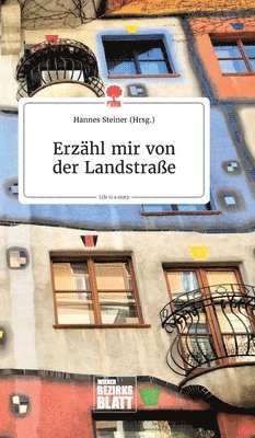 Hannes Steiner - Erzähl mir von der Landstraße. Life is a Story - story.one, Inbunden. Tillgänglighet: Lägg i varukorg