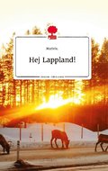 Hej Lappland! : story.one - life is a story