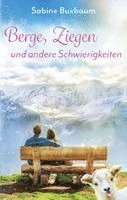 Sabine Buxbaum - Berge, Ziegen und andere Schwierigkeiten, Häftad