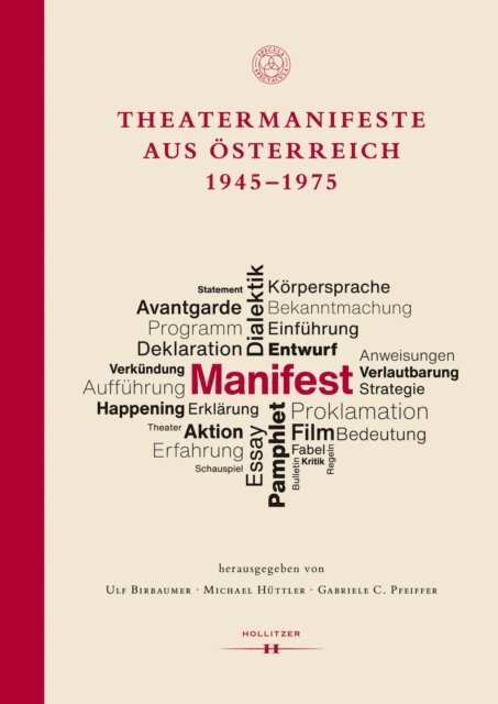 Gabriele C. Pfeiffer, Michael Huttler, Ulf Birbaumer - Theatermanifeste aus Österreich 1945–1975, E-bok
