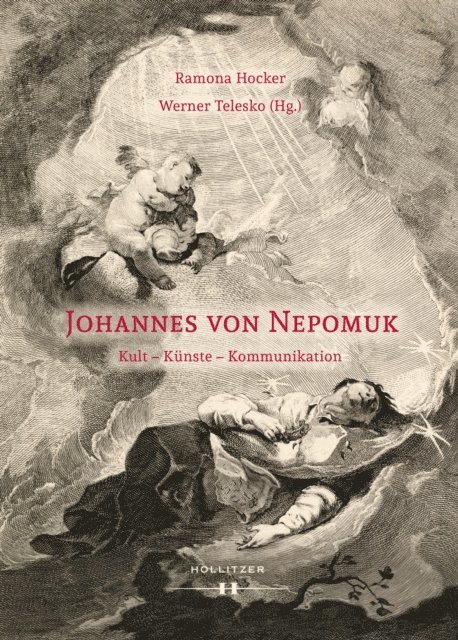 Werner Telesko, Ramona Hocker - Johannes von Nepomuk, E-bok