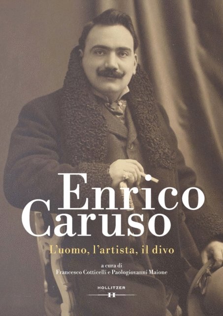 Paologiovanni Maione, Francesco Cotticelli - Enrico Caruso, E-bok