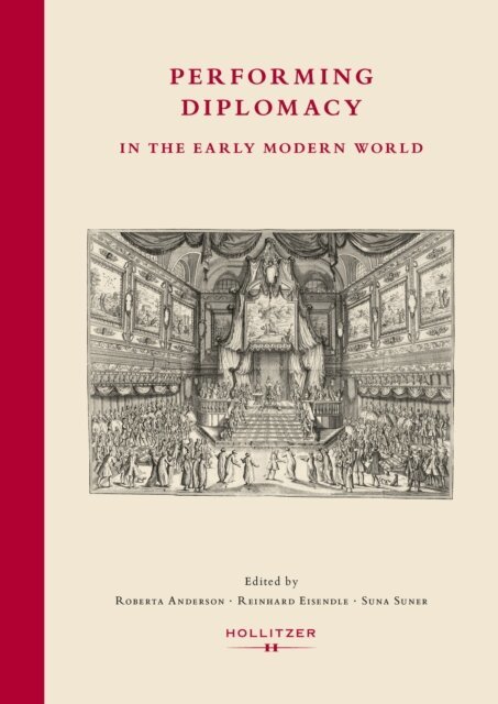 Suna Suner, Reinhard Eisendle, Roberta Anderson - Performing Diplomacy, E-bok