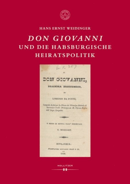 Hans Ernst Weidinger - Don Giovanni und die habsburgische Heiratspolitik, E-bok