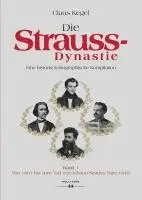 Claus Kegel - Die Strauss-Dynastie, Inbunden. Tillgänglighet: Lägg i varukorg