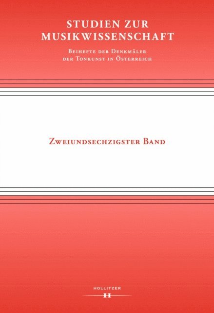 Martin Eybl, Gesa Finke, Lili Bekessy - Studien zur Musikwissenschaft - Beihefte der Denkmaler der Tonkunst in Osterreich. Band 62, E-bok
